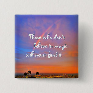 Orange Blue Rainbow Sunset Photo Believe in Magic 15 Cm Square Badge