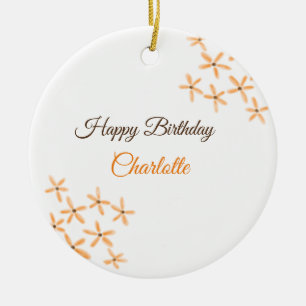 Orange brown flower happy birthday add name cutie  ceramic tree decoration
