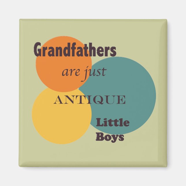 Orange Brown Grandfathers Just Antique Little Boys Magnet (Front)