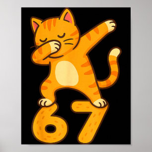 Orange Cat Dabbing Funny 67 Six Seven Meme  Poster