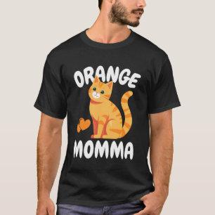 Orange Cat Momma - Cute Ginger Cat Lover, Funny Ca T-Shirt