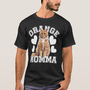 Orange Cat Mum Cute Kitten Lover Pet Owner Feline T-Shirt