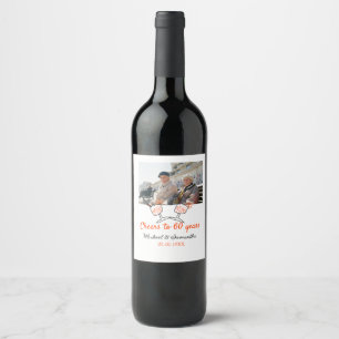 Orange cheers to 60 years anniversary wedding wine label