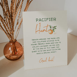 Orange Citrus Little Cutie Pacifier Hunt Pedestal Sign