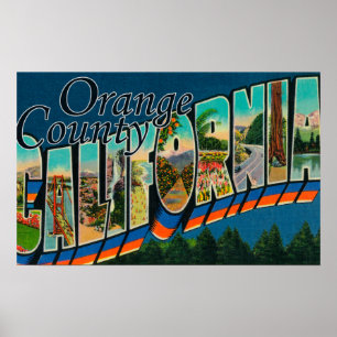 Orange County, California - Large Letter Scenes Poster