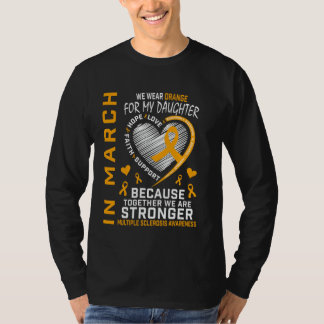 Orange Daughter Multiple Sclerosis Awareness Heart T-Shirt