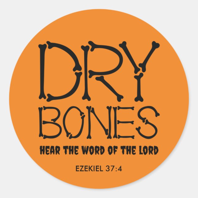 Orange DRY BONES Ezekiel 37 Christian Halloween Classic Round Sticker (Front)