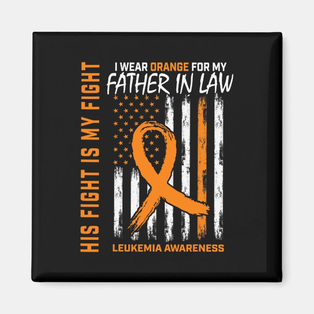 Orange Father In Law Leukaemia Cancer Awareness Am Magnet (Front)