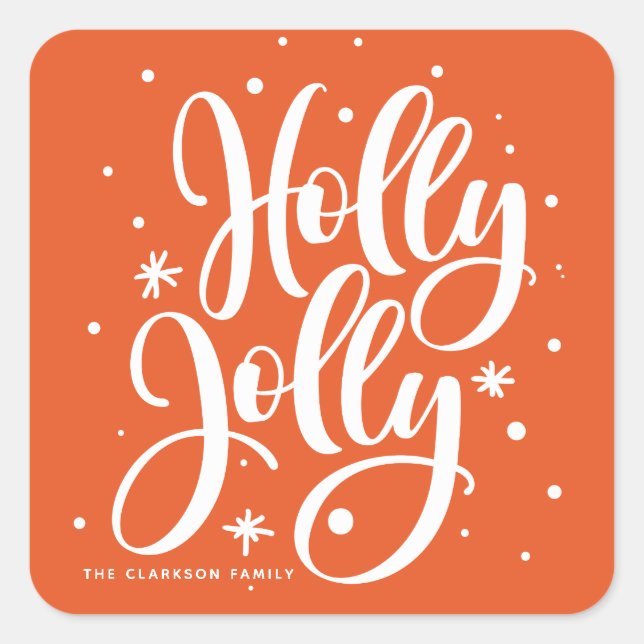 Orange Festive Holly Jolly Hand Lettered Holiday Square Sticker (Front)