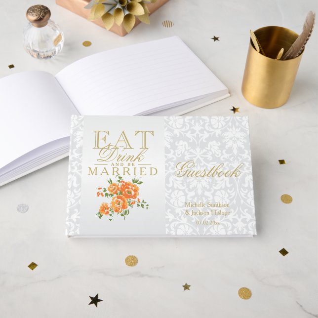 Orange Floral Eat, Drink and Be Married Guestbook (Front Open)