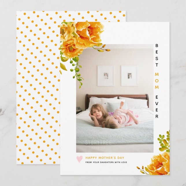 Orange flowers Best Mum Ever Mother's Day photo Holiday Card (Front/Back)