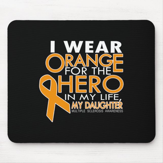 Orange For My Daughter Multiple Sclerosis  Mouse Mat (Front)