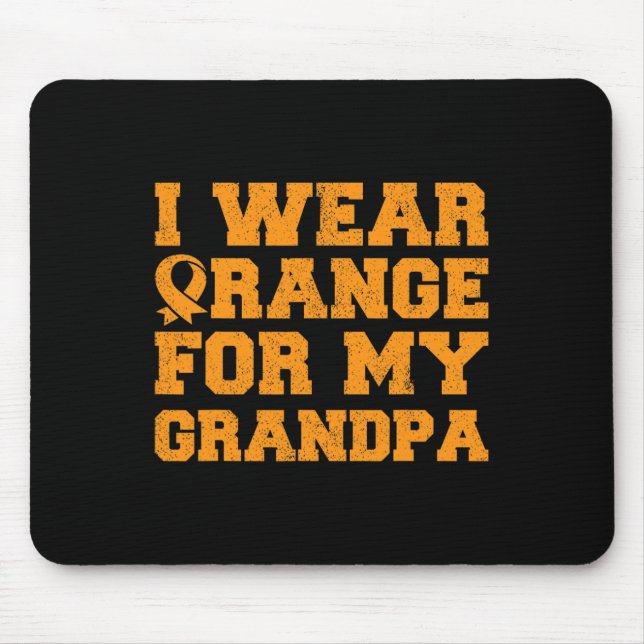 Orange For My Grandpa Leukaemia Awareness Granddau Mouse Mat (Front)