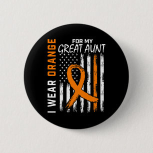 Orange For My Great Aunt Leukaemia Cancer Awarenes 6 Cm Round Badge