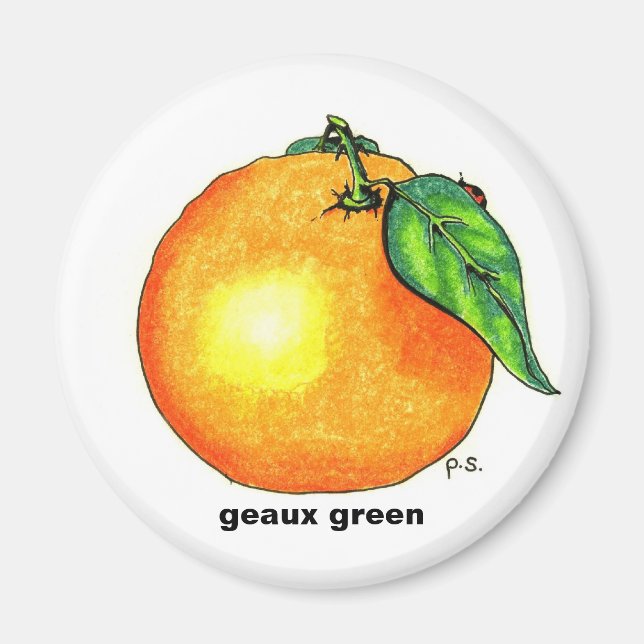 Orange, geaux green magnet (Front)