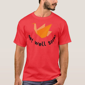 Orange Get Well Soon Origami Crane T-Shirt