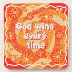 orange God wins everytime christian faith Coaster