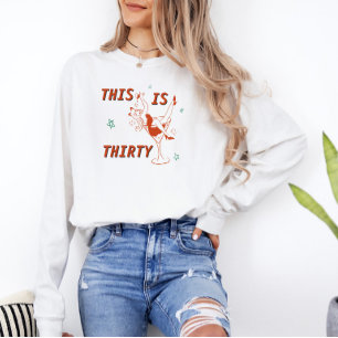 Orange & Green Retro Chic 30th Birthday Party Sweatshirt