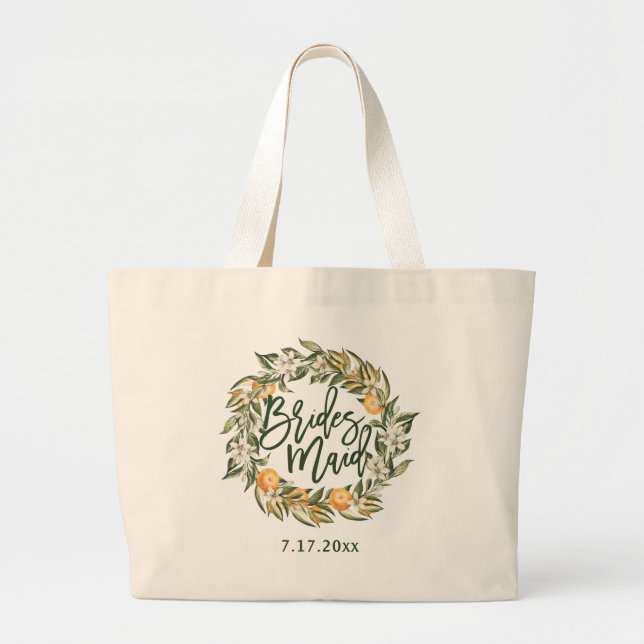 Orange Grove Citrus Botanical Wreath Bridesmaid Large Tote Bag (Front)