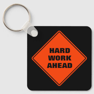 Orange hard work ahead personalised road sign  key ring