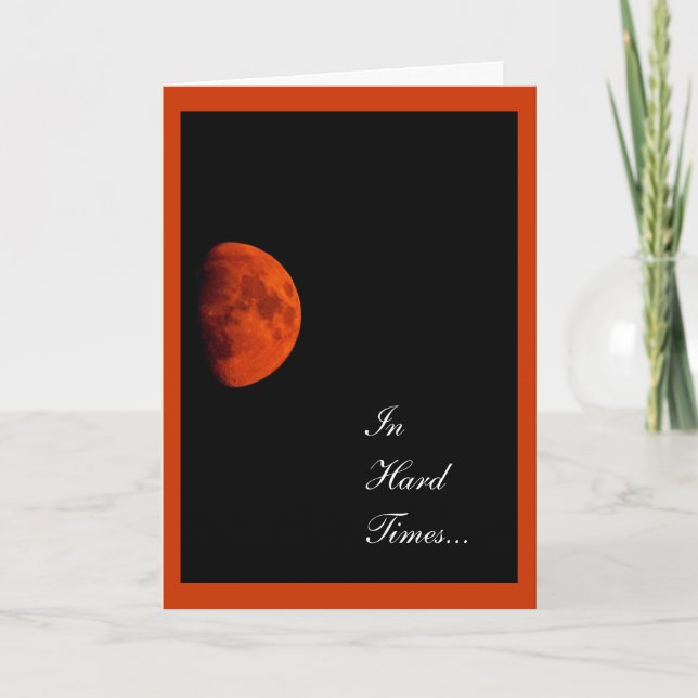 Orange Harvest Moon, Sympathy, Encouragement Card (Front)
