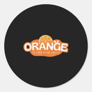 Orange Is The New Idiot Lemon Bleached Funny Sayin Classic Round Sticker