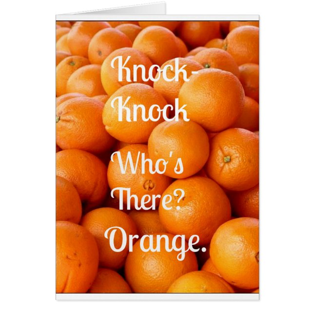 Orange Knock-Knock Joke Feeling Better? (Front)