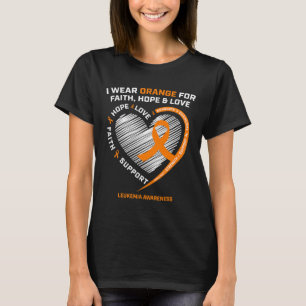 Orange Leukaemia Awareness Faith Hope Love Christi T-Shirt