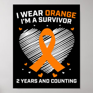 Orange Leukaemia Survivor Gifts 2 Years Cancer Fre Poster