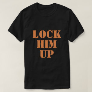 Orange Lock Him Up T-Shirt