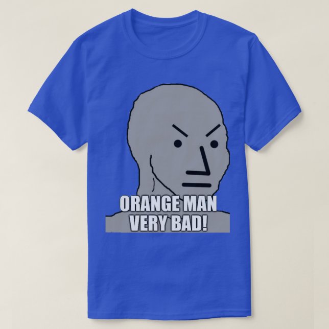 Orange man bad T-Shirt (Design Front)