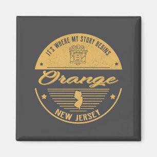 Orange New Jersey Its Where My Story Begins _1  Magnet