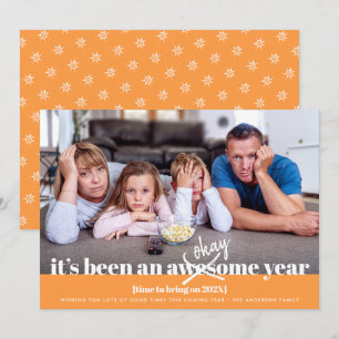 Orange Okay New Year Funny Photo Modern Bold Holiday Card