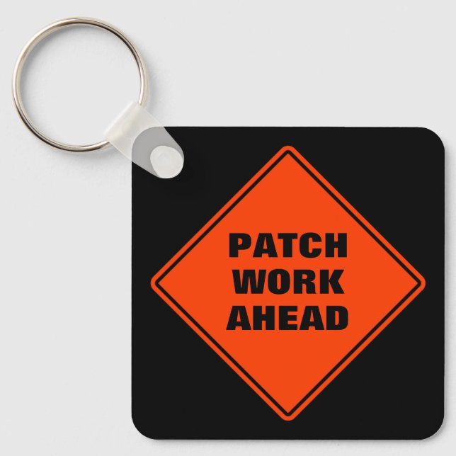 Orange patch work ahead road sign personalised key ring (Front)
