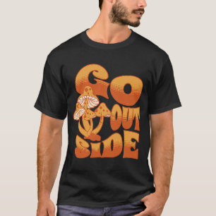 Orange Retro Mushroom Décor Saying Go Outside T-Shirt