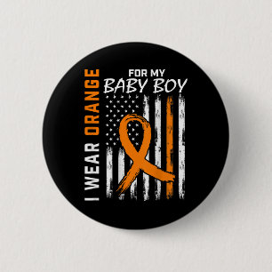 Orange Ribbon Baby Boy  LEUKEMIA SUPPORT LEUKEMIA  6 Cm Round Badge