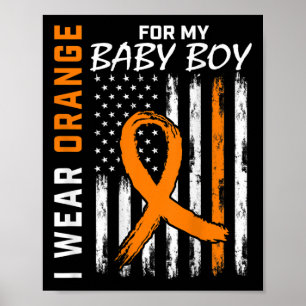 Orange Ribbon Baby Boy  LEUKEMIA SUPPORT LEUKEMIA  Poster