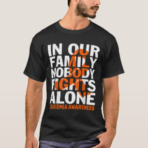 Orange Ribbon For Leukaemia Awareness Family Suppo T-Shirt