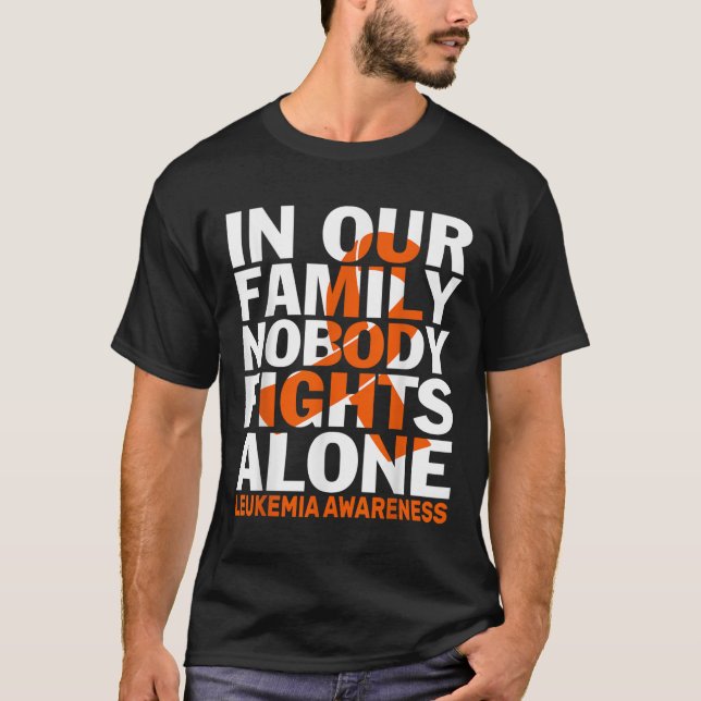 Orange Ribbon For Leukaemia Awareness Family Suppo T-Shirt (Front)