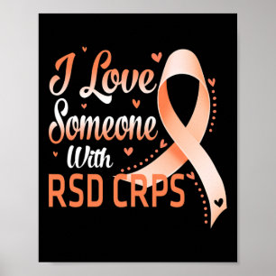 Orange Ribbon I Love Someone With Rsd Crps Awarene Poster
