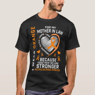 Orange Ribbon Ms Mother In Law Multiple Sclerosis  T-Shirt