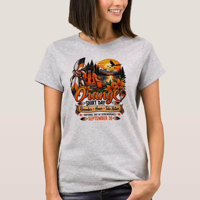 Orange Shirt Day September 30 Remember Honour Take (Front)