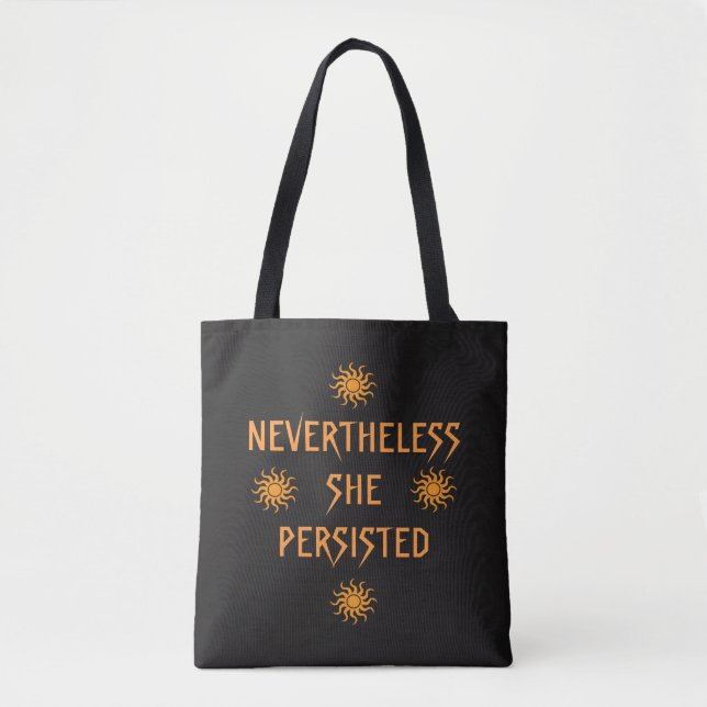 Orange Suns Nevertheless She Persisted Tote Bag (Front)