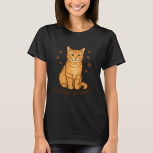 Orange Tabby Cat Momma Cat Lovers Owner Cat Mum Wo T-Shirt