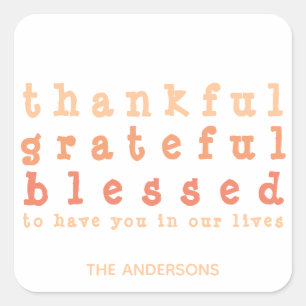 Orange Thankful Grateful Blessed Thanksgiving Square Sticker