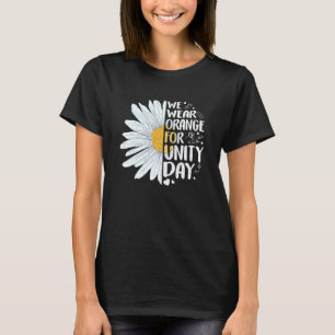 ORANGE UNITY DAY Daisy We Wear Orange For Unity Da T-Shirt
