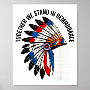 Orange Unity Day For Every American Native Child S Poster