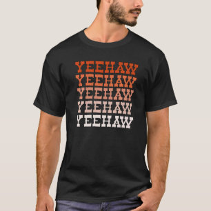Orange Wild West Western Rodeo Yeehaw Cowgirl Coun T-Shirt