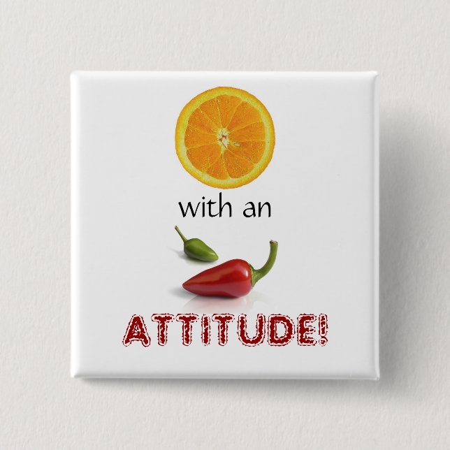 Orange With an Attitude II 15 Cm Square Badge (Front)