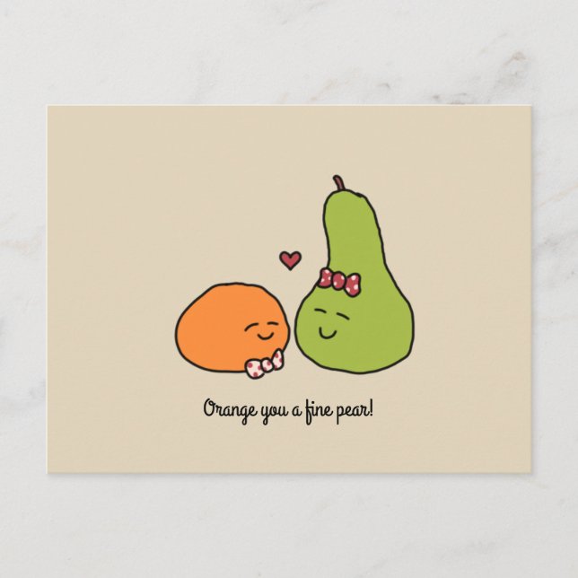 "Orange You a Fine Pear" Postcard (Front)